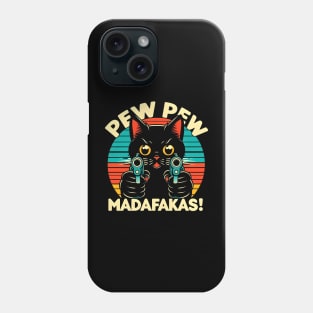 Pew Pew Madafakas Cat Crazy Vintage Funny Cat Owners Phone Case