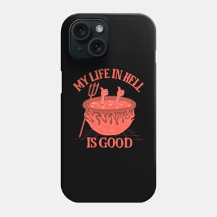 My life in hell Phone Case