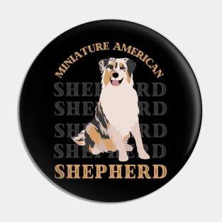 Miniature American Shepherd Life is better with my dogs Dogs I love all the dogs Pin