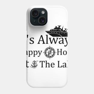 Happy Hour At The Lake Boat Cruising Phone Case