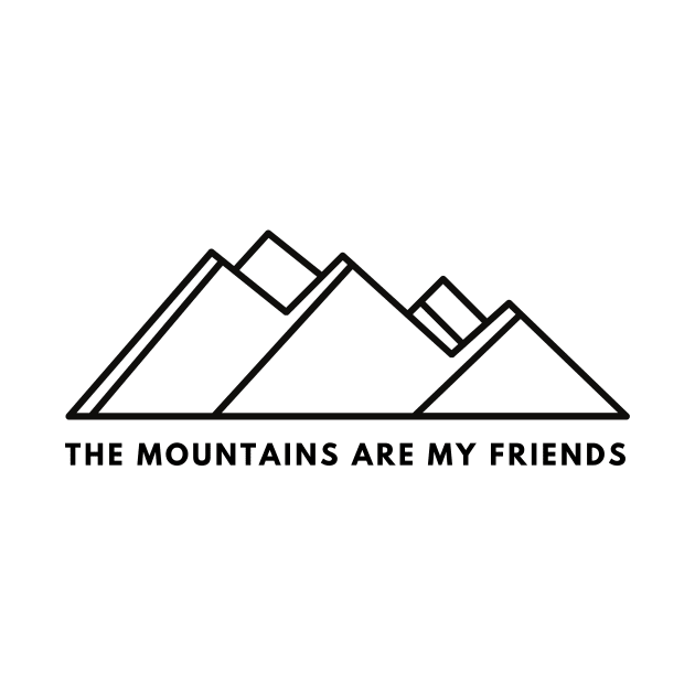 The Mountains are My Friends by Pacific West