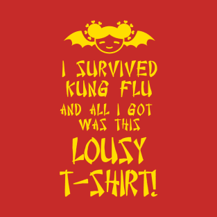 All I Got Was This Lousy T-shirt - Yellow on Red T-Shirt