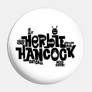 Herbie Hancock - Master of Funk and Jazz Pin