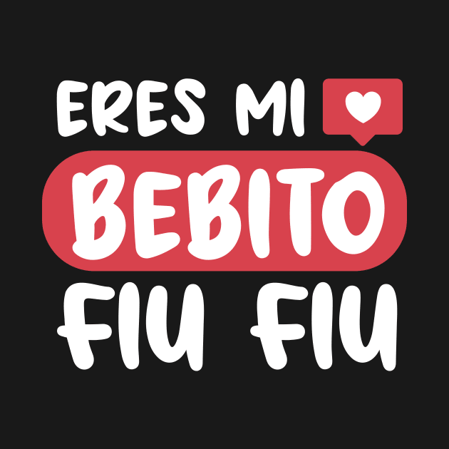 Eres mi bebito fiu fiu by verde