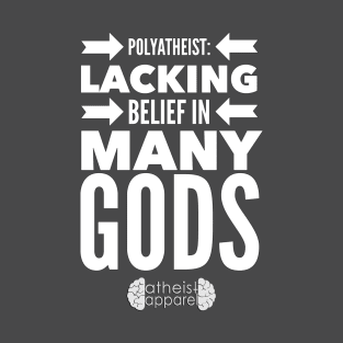 Polyatheist T-Shirt