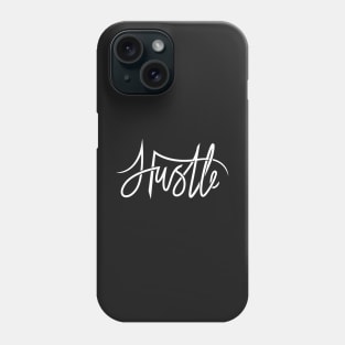 Hustle Phone Case