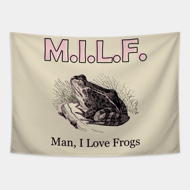 M.I.L.F. Man I Love Frogs Vintage Art Tapestry by giovanniiiii