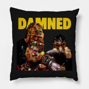 Damned Damned DAMNED SPIDERS!!! Pillow