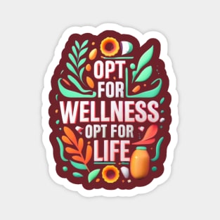 Opt For Wellness Magnet