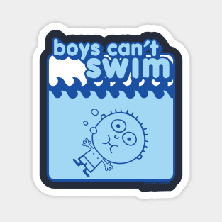 BOYS CANT SWIM Magnet