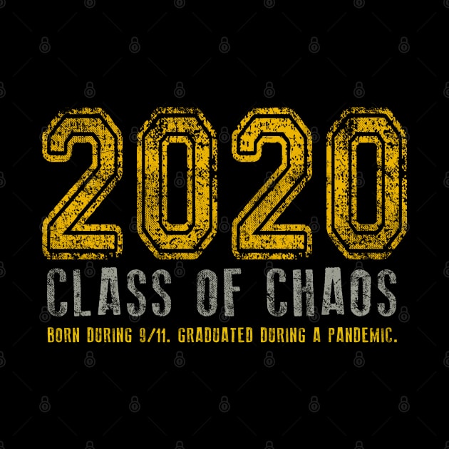 2020 Class of Chaos Grunge Yellow by Jitterfly