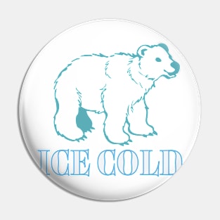 Ice Cold Pin