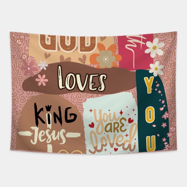 God loves you Tee Tapestry by Kikapu creations