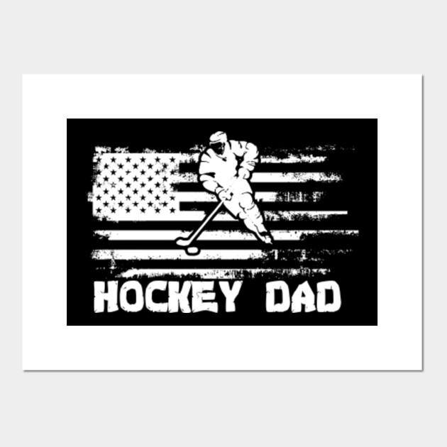 American Flag Hockey Dad T Shirt Hockey Dad Gift Ideas Posters And Art Prints Teepublic Au