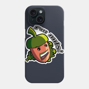 i`m nuts! Phone Case