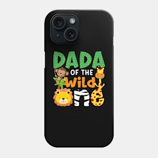 Dada of the Wild One Zoo Theme Bday Safari Jungle Animals Phone Case