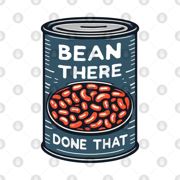 Bean There, Done That - Baked Beans Can by 1BPDesigns