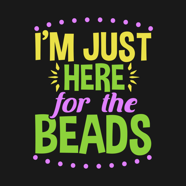 Discover Mardi Gras Beads Parades - Mardi Gras - T-Shirt