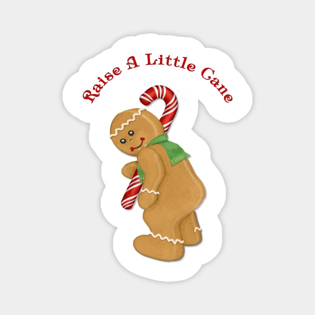 Gingerbread Man Raise A Little Cane Magnet by SpiceTree