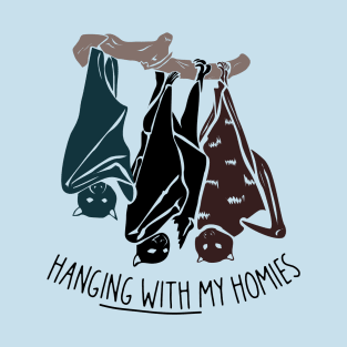 Hanging With My Homies T-Shirt