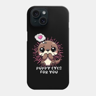 Otter Love Puppy Eyes Phone Case