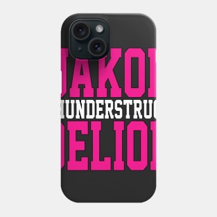 Jakob "Thunderstruck" DeLion Shirt Phone Case