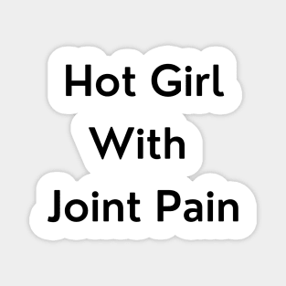 Hot Girl with Joint Pain Magnet