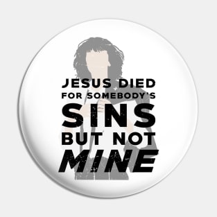 Patti Smith Gloria - Jesus Died for Somebody's sins but not mine, pop art style Pin