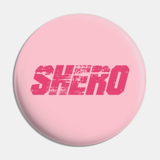 Shero Warrior Princess Pin