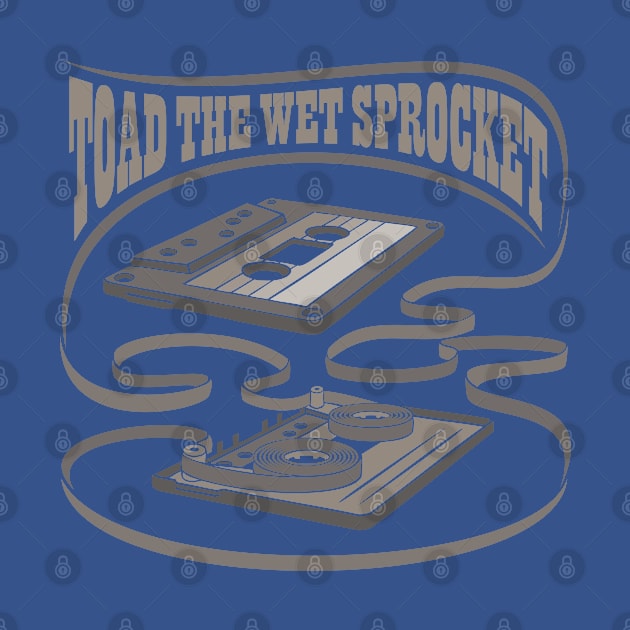 Toad the Wet Sprocket - Exposed Cassette by Vector Empire