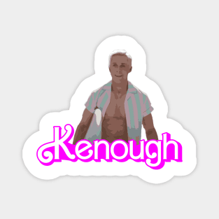 Kenough - Barbie Magnet