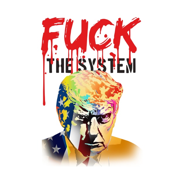 Fuck the system by Abouharoune