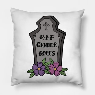 RIP Gender Roles Pillow