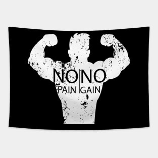 No pain no gain T-shirt Tapestry