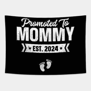 Promoted To Mommy Est 2024 Baby Gift For New Mommy Tapestry