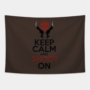 Keep Calm and Shoot On Tapestry