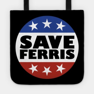 Save Ferris Badge Tote