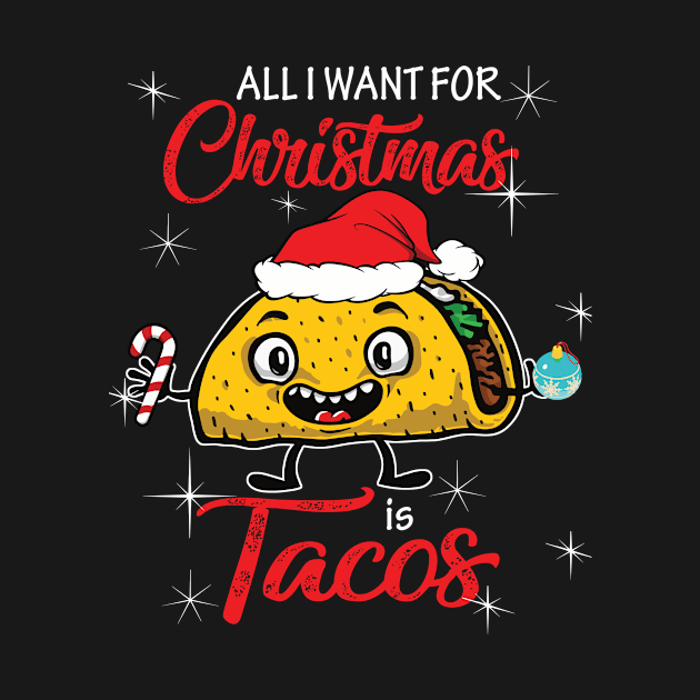 All I Want For Christmas is Tacos Funny Xmas Pajama by mohammadrezaabolghase