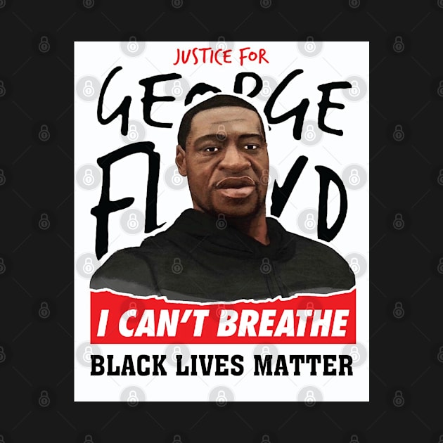 I can't Breathe Black lives Matter Justice for floyd by Taki