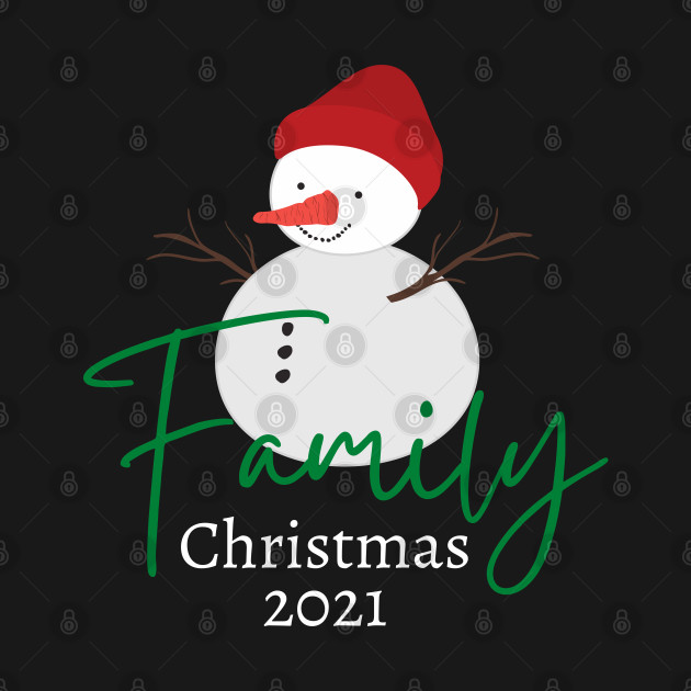 Discover Family Christmas 2021 - Family Christmas 2021 - T-Shirt