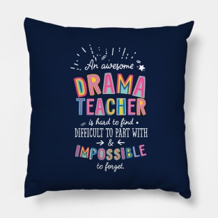 An awesome Drama Teacher Gift Idea - Impossible to Forget Quote Pillow