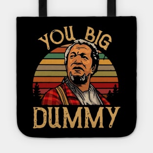 You Big Dummy Tote