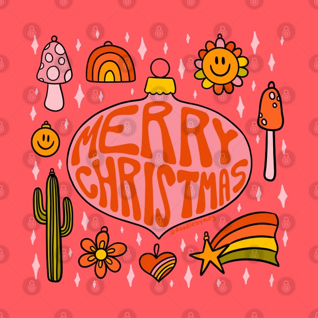 Merry Christmas Ornament by Doodle by Meg