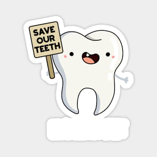 Enamel Activist Cute Dental Tooth Pun Magnet