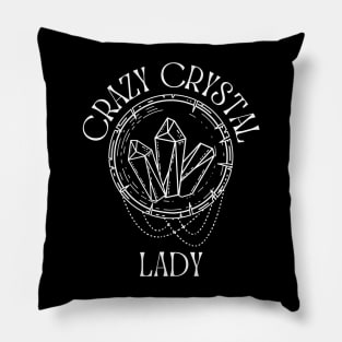 Crazy Crystal Lady, Crystals Lover, Geologist Pillow