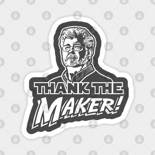 Thank the Maker! Magnet by MattDesigns