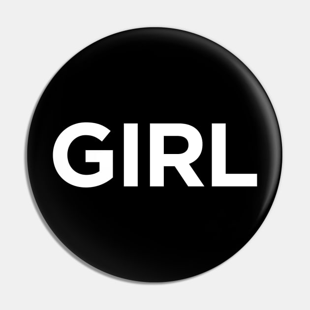 GIRL Bold Minimalist Female Power Pin by ClothedCircuit