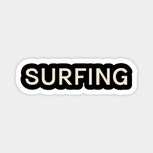 Surfing Hobbies Passions Interests Fun Things to Do Magnet