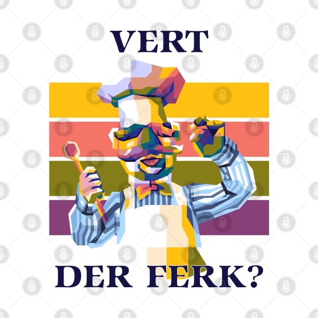 Vert Der Ferk by ESENTIAL-AF