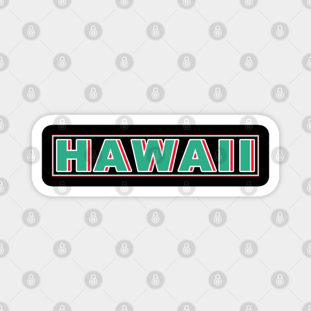 HAWAII Magnet by BAOM_OMBA